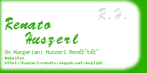 renato huszerl business card